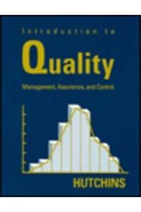 Introduction to Quality Management: Assurance and Control
