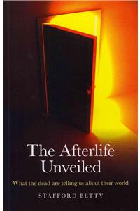 Afterlife Unveiled