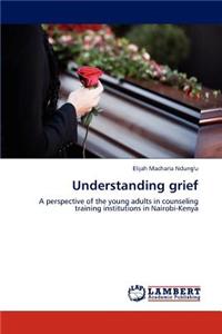 Understanding Grief