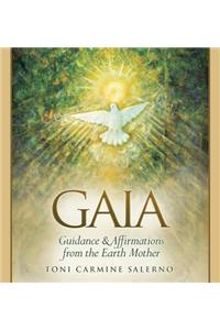 Wisdom of Gaia: Guidance and Affirmations from the Earth Mother
