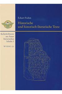 Historische Und Historisch-Literarische Texte
