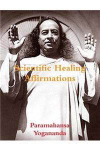 Scientific Healing Affirmations