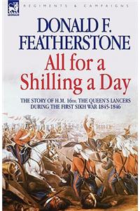 All for a Shilling a Day