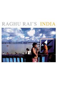 Raghu Rai's India: Reflections in Colour