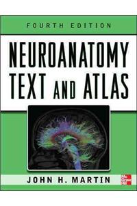 Neuroanatomy Text and Atlas
