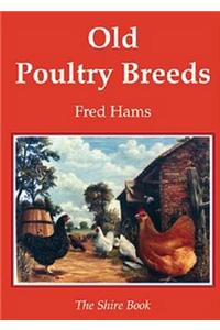 Old Poultry Breeds
