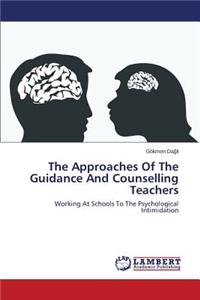 Approaches of the Guidance and Counselling Teachers
