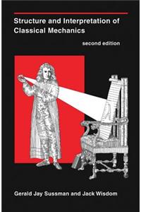Structure and Interpretation of Classical Mechanics