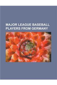Major League Baseball Players from Germany