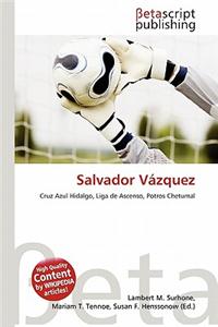 Salvador V Zquez