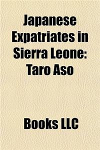 Japanese Expatriates in Sierra Leone: Taro Aso