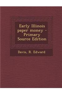 Early Illinois Paper Money