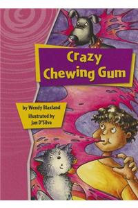 Crazy Chewing Gum