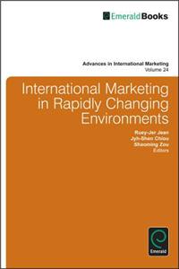 International Marketing in Rapidly Changing Environments