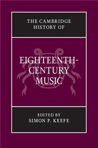 The Cambridge History of Eighteenth-Century Music