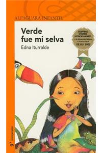Verde Fue Mi Selva = My Forest Was Green