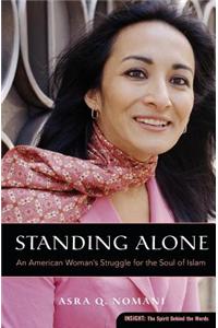 Standing Alone: An American Woman's Struggle for the Soul of Islam