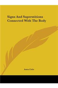 Signs And Superstitions Connected With The Body