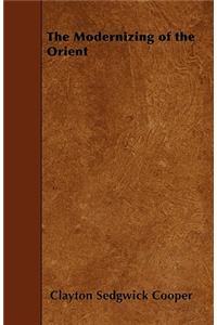 The Modernizing of the Orient