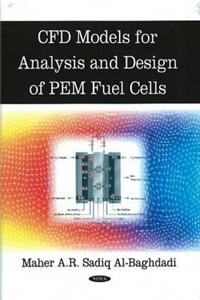 CFD Models for Analysis and Design of PEM Fuel Cells