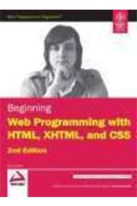 Beginning Web Programming With Html, Xhtml And Css, 2Nd Ed