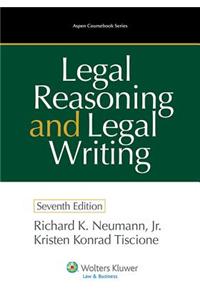 Legal Reasoning and Legal Writing, Seventh Edition