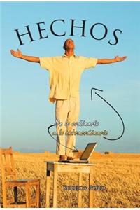 Hechos: de Lo Ordinario a Lo Extraordinario