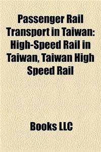 Passenger Rail Transport in Taiwan: High-Speed Rail in Taiwan, Taiwan High Speed Rail