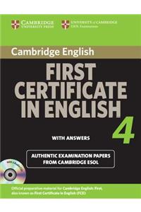 Cambridge First Certificate in English 4: Official Examination Papers from University of Cambridge ESOL Examinations [With CDROM]