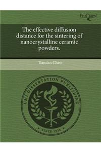 The Effective Diffusion Distance for the Sintering of Nanocrystalline Ceramic Powders.