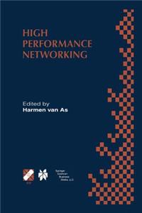 High Performance Networking: Ifip Tc-6 Eighth International Conference on High Performance Networking (Hpn 98) Vienna, Austria, September 21 25, 19