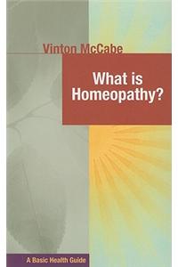 What is Homeopathy?