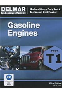 Gasoline Engines (Test T1)