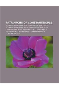 Patriarchs of Constantinople: Ecumenical Patriarch of Constantinople, List of Ecumenical Patriarchs of Constantinople, John Chrysostom