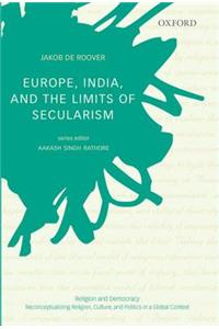 Europe, India, And The Limits Of Secularism