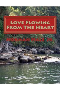 Love Flowing from the Heart: Love Flowing from the Pen