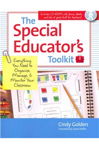 The Special Educator's Toolkit: Everything You Need to Organize, Manage, and Monitor Your Classroom [With CDROM]