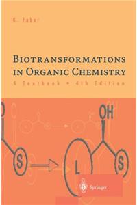 Biotransfromations In Organic Chemistry A Text Book