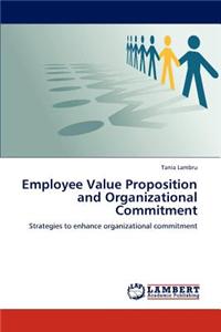 Employee Value Proposition and Organizational Commitment