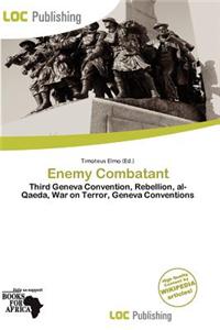 Enemy Combatant