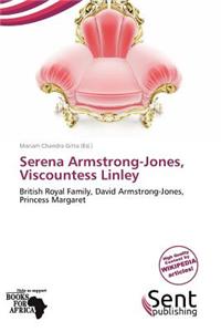 Serena Armstrong-Jones, Viscountess Linley