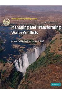 Managing and Transforming Water Conflicts