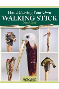 Hand Carving Your Own Walking Stick: An Art Form