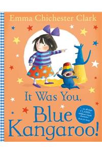 It Was You, Blue Kangaroo!
