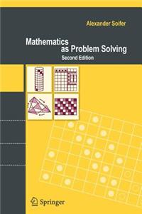 Mathematics as Problem Solving