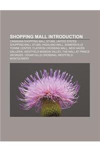Shopping Mall Introduction: Canadian Shopping Mall Stubs, United States Shopping Mall Stubs, Highland Mall, Somersville Towne Center