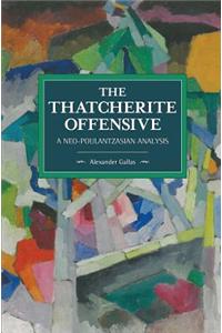 The Thatcherite Offensive: A Neo-Poulantzasian Analysis