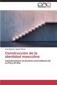 Construccion de La Identidad Masculina