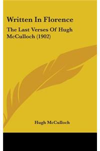 Written in Florence: The Last Verses of Hugh McCulloch (1902)