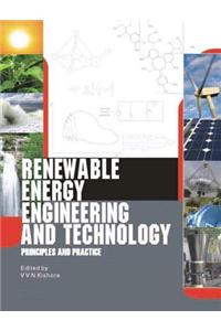 Renewable Energy Engineering and Technology: Principles and Practice